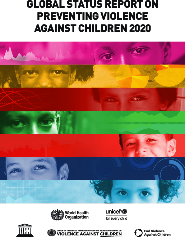 Global Status Report On Preventing Violence Against Children 2020 ...