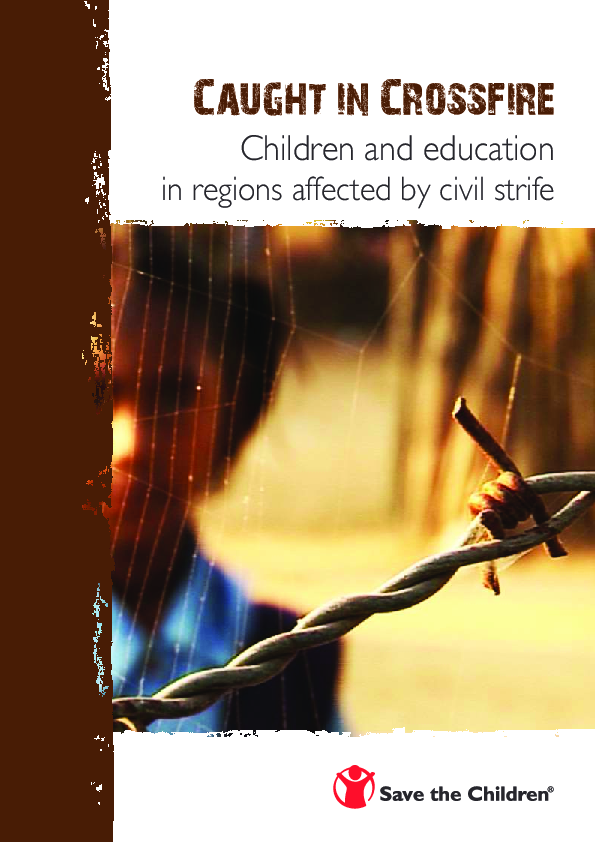 Caught in crossfire Children and education in regions affected by