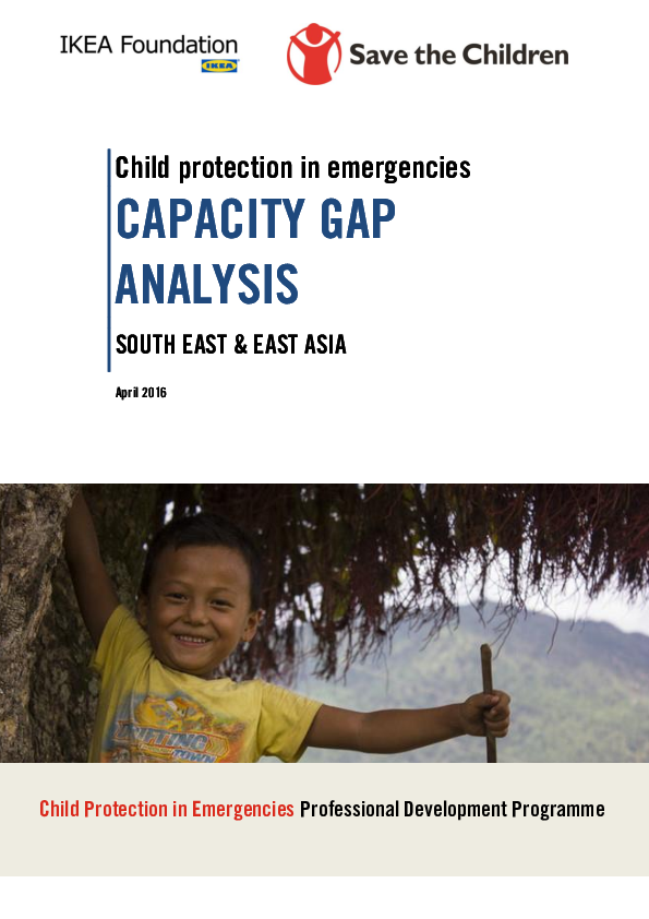 Child Protection in Emergencies Capacity Gap Analysis South East & East