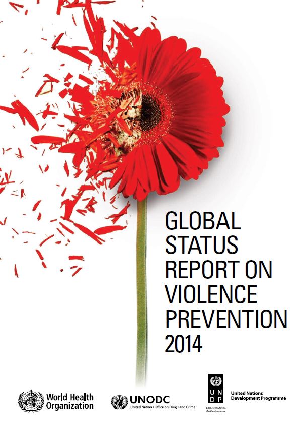 Global Status Report on Violence Prevention 2014 Save the Children’s
