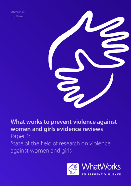 What Works To Prevent Violence Against Women And Girls Evidence Reviews ...