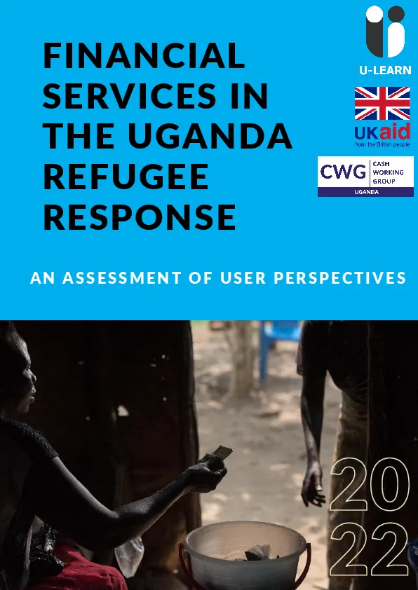 financial-services-in-the-uganda-refugee-response-an-assessment-of-users-perspectives-2022(thumbnail)