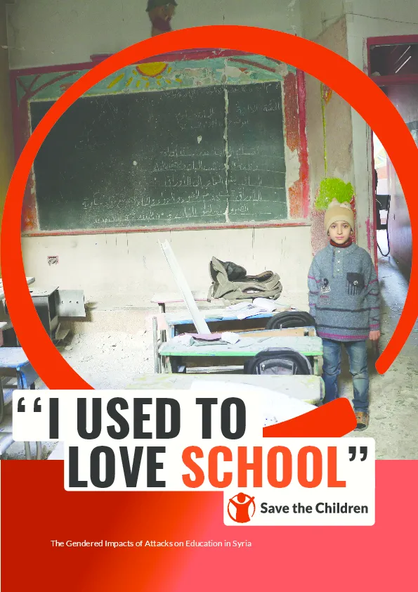 “I Used to Love School”: The gendered impacts of attacks on education in Syria