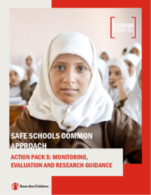 Safe Schools Common Approach – Action Pack 5: Monitoring, Evaluation and Research