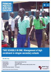 Promising Practices in Refugee Education: Two schools in one: Management of high enrollment in refugee secondary schools
