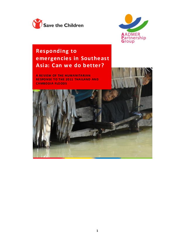 Responding to emergencies in Southeast Asia: Can we do better? A review of the humanitarian response to the 2011 Thailand and Cambodia floods