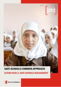 Safe Schools Common Approach – Action Pack 2: Safe School Management