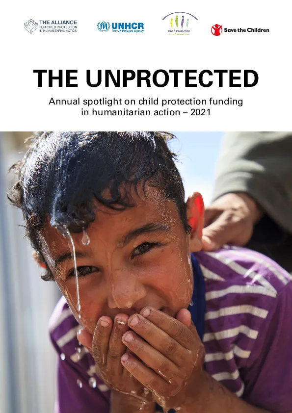 The Unprotected: Annual spotlight on child protection funding in humanitarian action – 2021