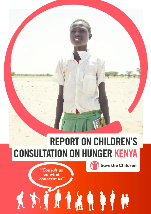 “Consult us on what concerns us”: Report on children’s consultation on hunger in Kenya