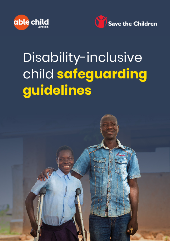 disability_inclusive_child_safeguarding_guidelines_able_child_africa_save_the_children_2021_-full.pdf_3