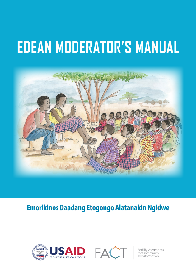 EDEAN’s Approach to Increasing Fertility Awareness and Demand for Family Planning in Karamoja, Uganda