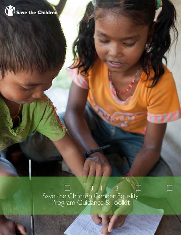 Save the Children Gender Equality Program Guidance and Toolkit