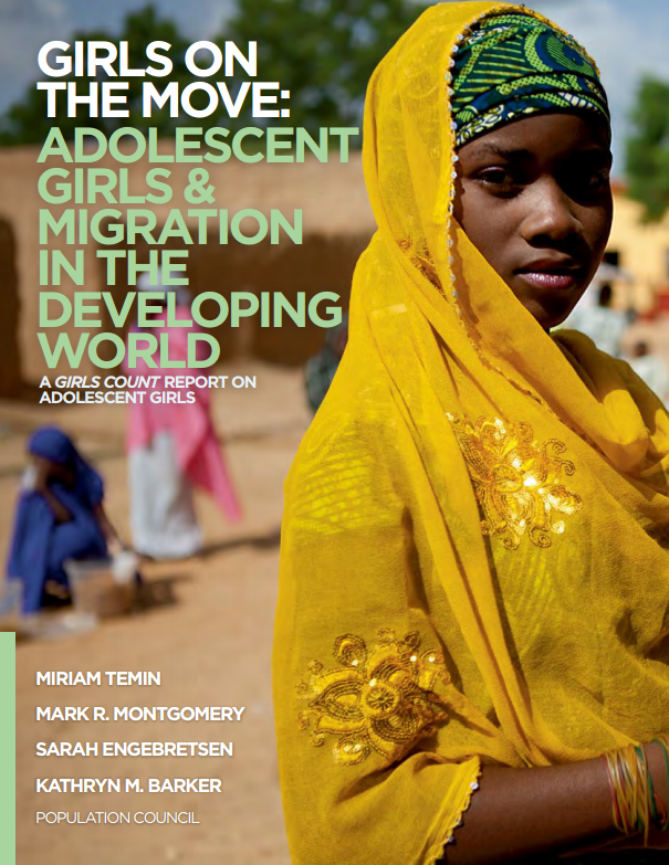 Girls on the Move: Adolescent Girls & Migration in the Developing World ...