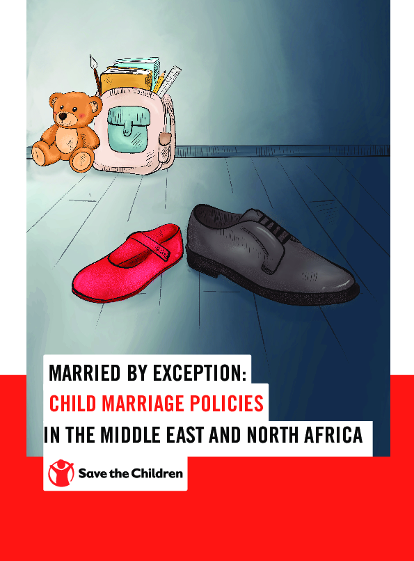 Married by Exception: Child marriage policies in the Middle East and North Africa