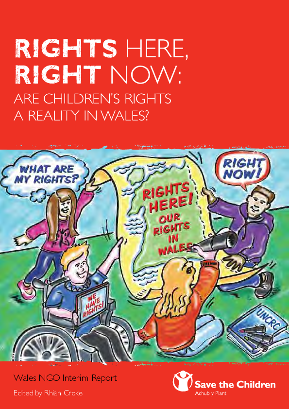 Rights here, Right now: Are children’s rights a reality in Wales? Wales ...