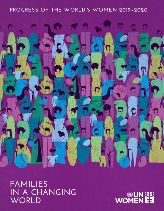 Progress of the World’s Women 2019-2020: Families in a changing world ...